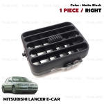 ช่องปรับแอร์ ช่องแอร์ ข้างขวา 1 ชิ้น สีดำ สำหรับ Mitsubishi Lancer E-Car ปี 1992-1998